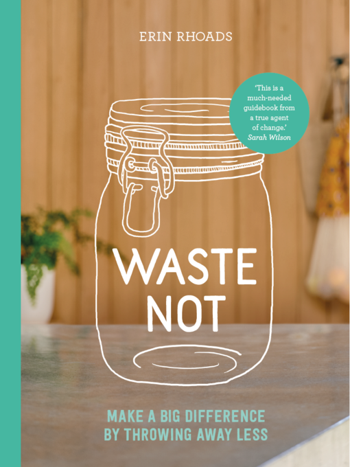 Title details for Waste Not by Erin Rhoads - Available